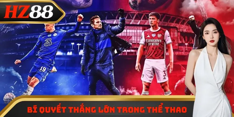 Bí quyết thắng lớn trong thể thao từ cộng đồng cao thủ